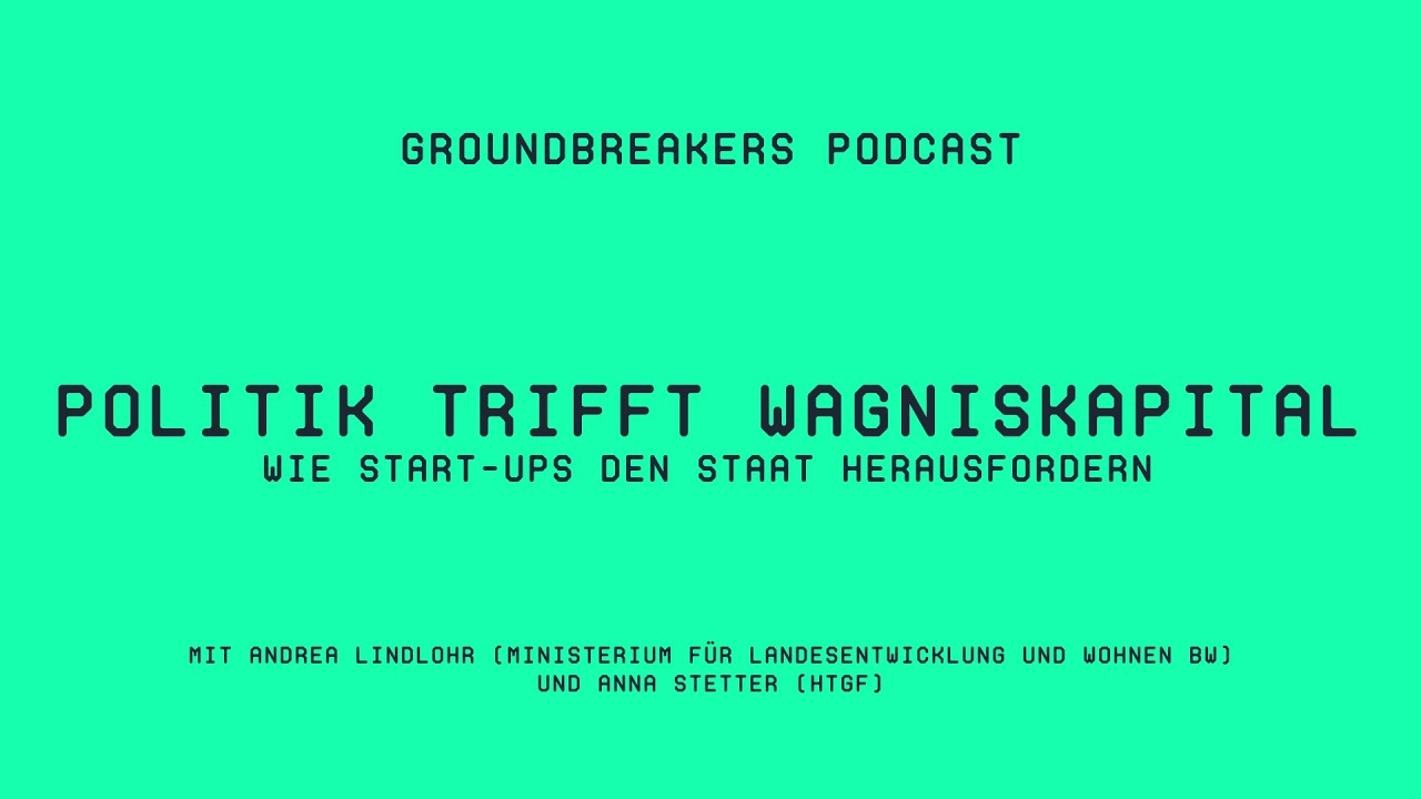 POLITIK TRIFFT WAGNISKAPITAL: Wie Startups den Staat herausfordern