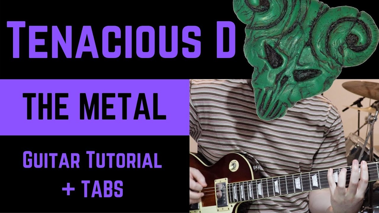 Tenacious D - The Metal (Guitar Tutorial)