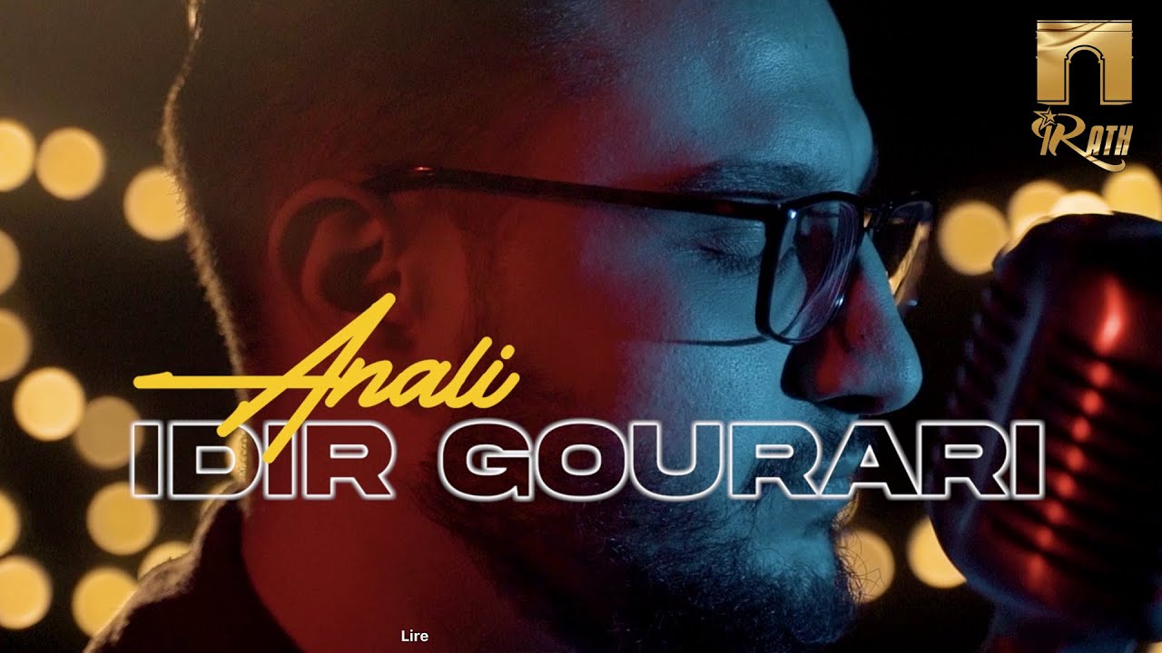 Idir Gourari - Anali (Clip Officiel)