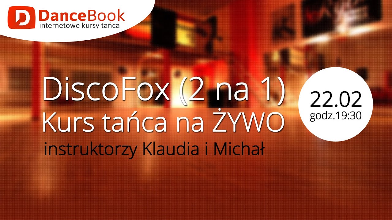 #2 Kurs Tańca na Żywo - DiscoFox (2 na 1)