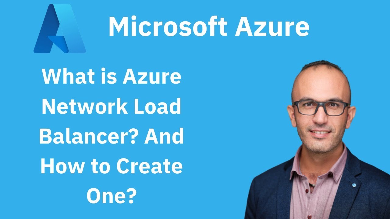 Understanding Azure Network Load Balancer | Azure Networking - 08