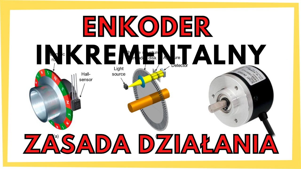 [Automatyka] Jak Działa Enkoder inkrementalny - zasada działania, rodzaje. Enkoder impulsowy