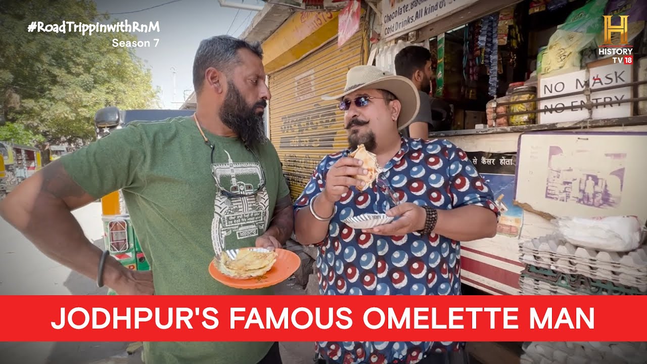 Jodhpur's Famous Omelette Man | #RoadTrippinWithRnM S7 | D08V05