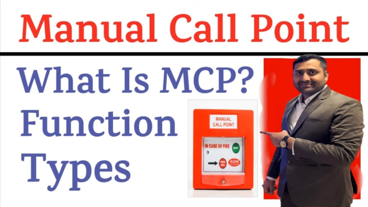 Manual Call Point|Fire Alarm System Types of Manual Call Point What is MCP &lrm; @SafetyTrainerNebosh