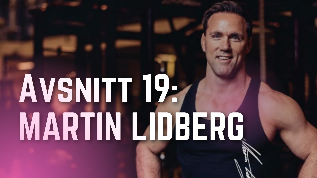 Avsnitt 19: Martin Lidberg - Mental träning var nyckeln till VM-guldet