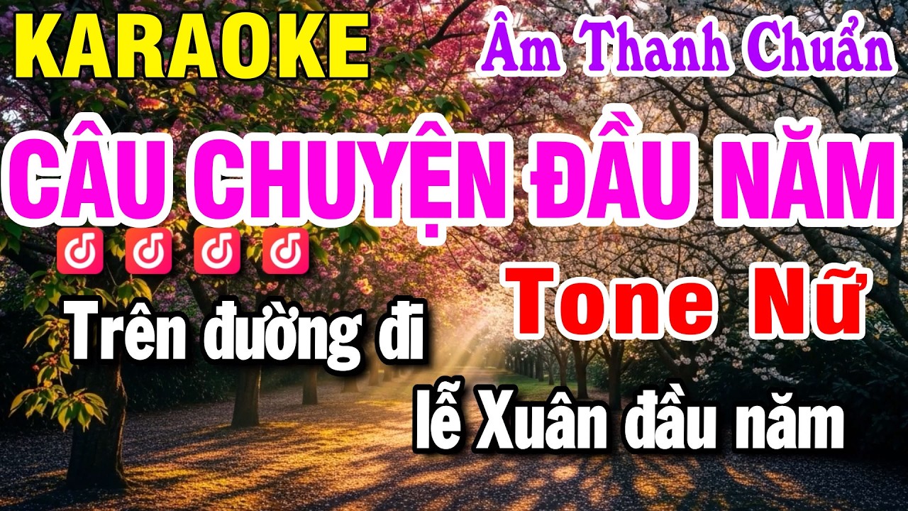 Karaoke Câu Chuyện Đầu Năm Nhạc Sống Tone Nữ Beat Chuẩn 2026 | Huỳnh Lê