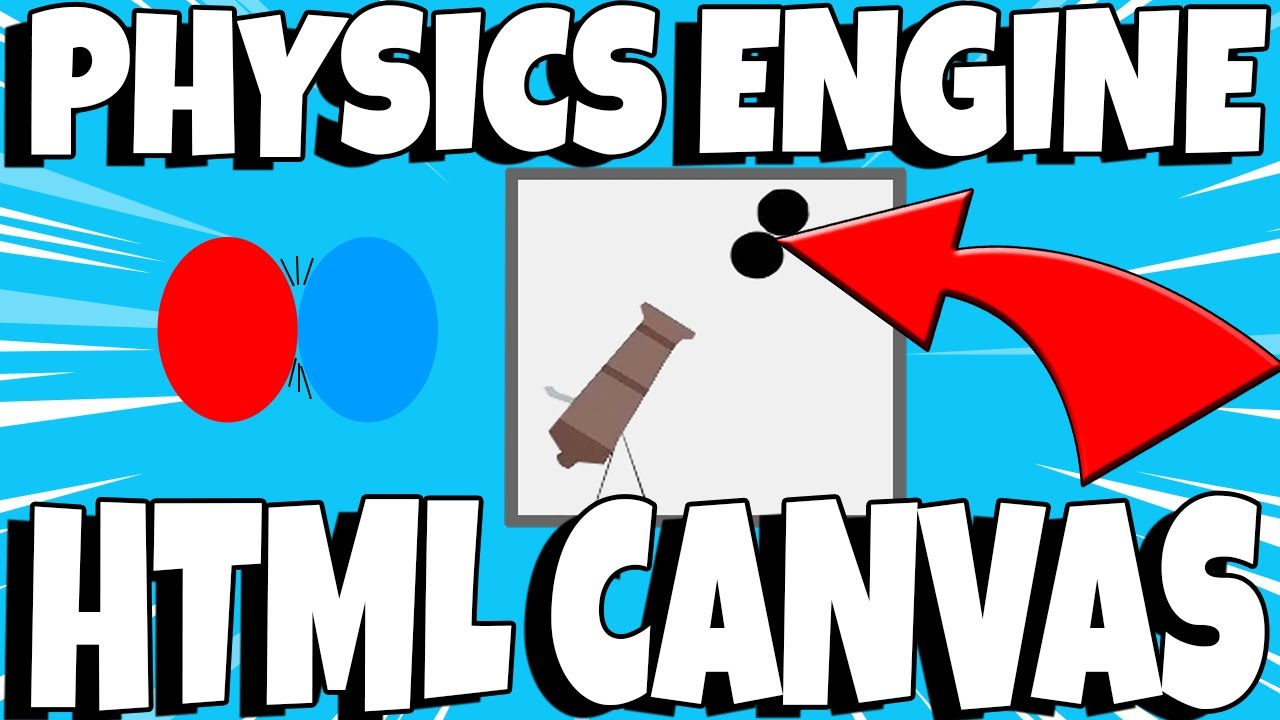 Build Physics Engine in HTML Canvas – Gravity, Elasticity, Friction | Shoot Balls Out of a Cannon