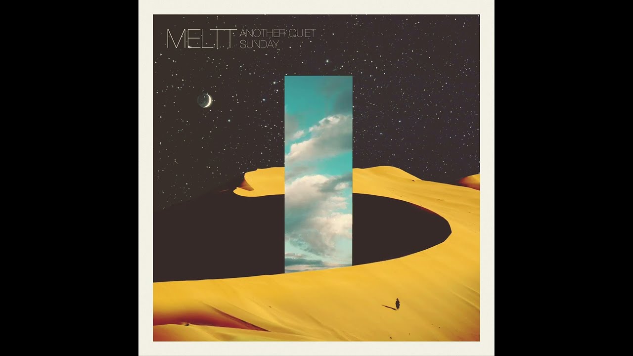 Meltt - Another Quiet Sunday (Keep Moving On) [Official Music Visualizer]