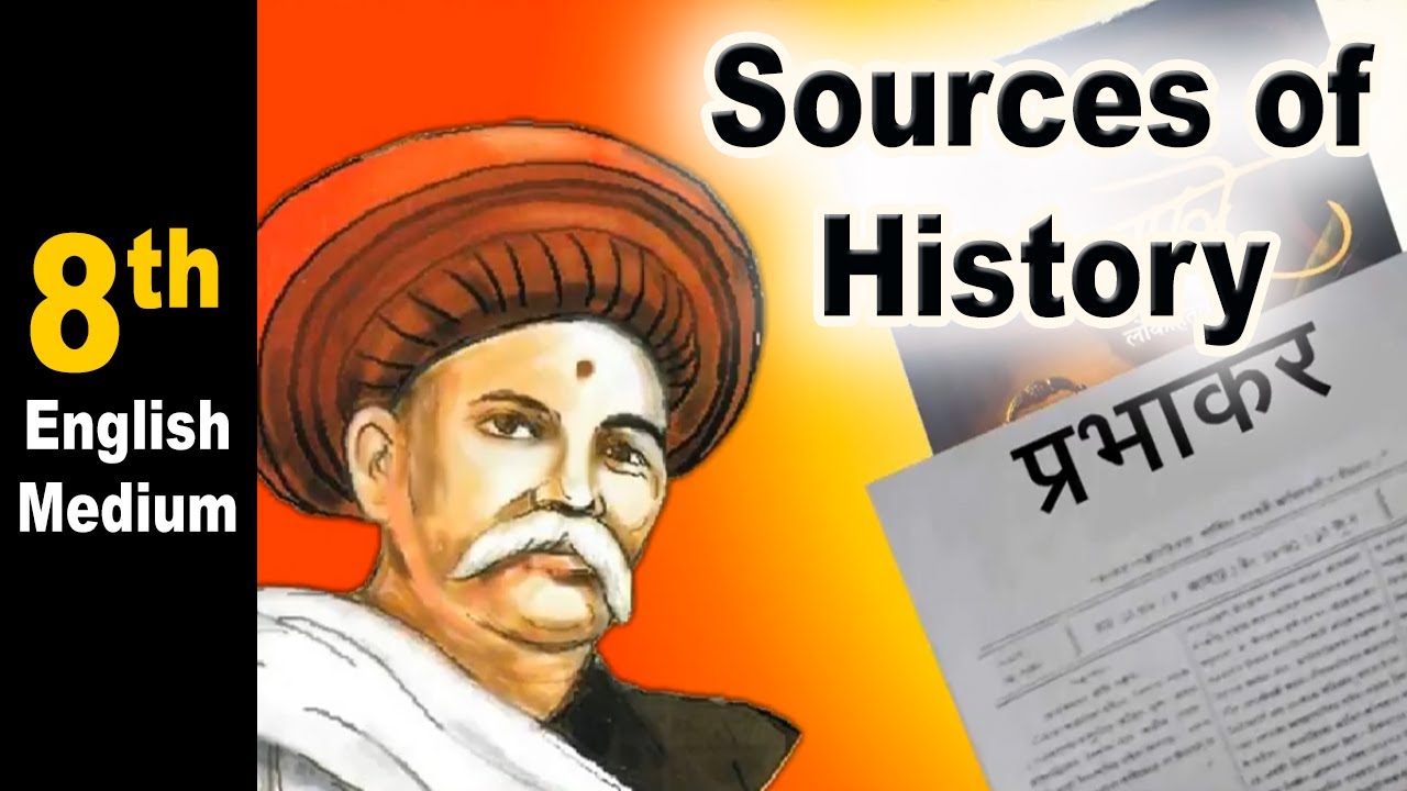 Class 8 | Sources of History | History | Maharashtra Board | Home Revise