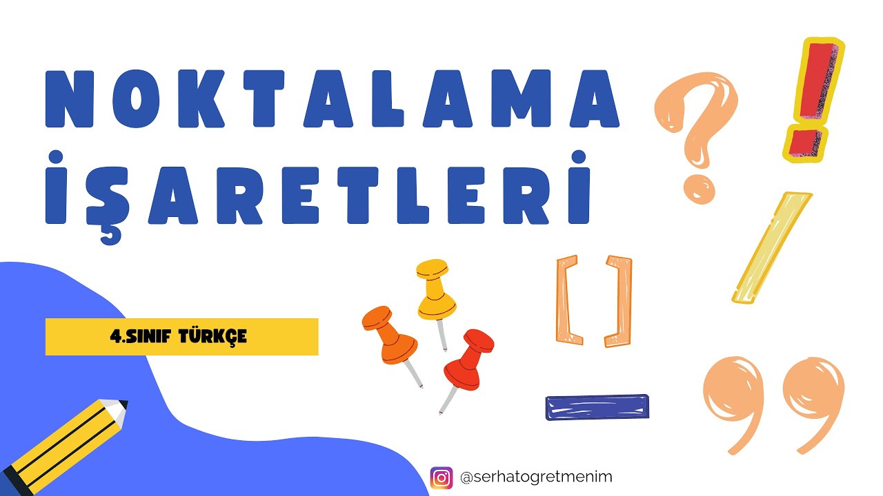4.Sınıf Türkçe - Noktalama İşaretleri