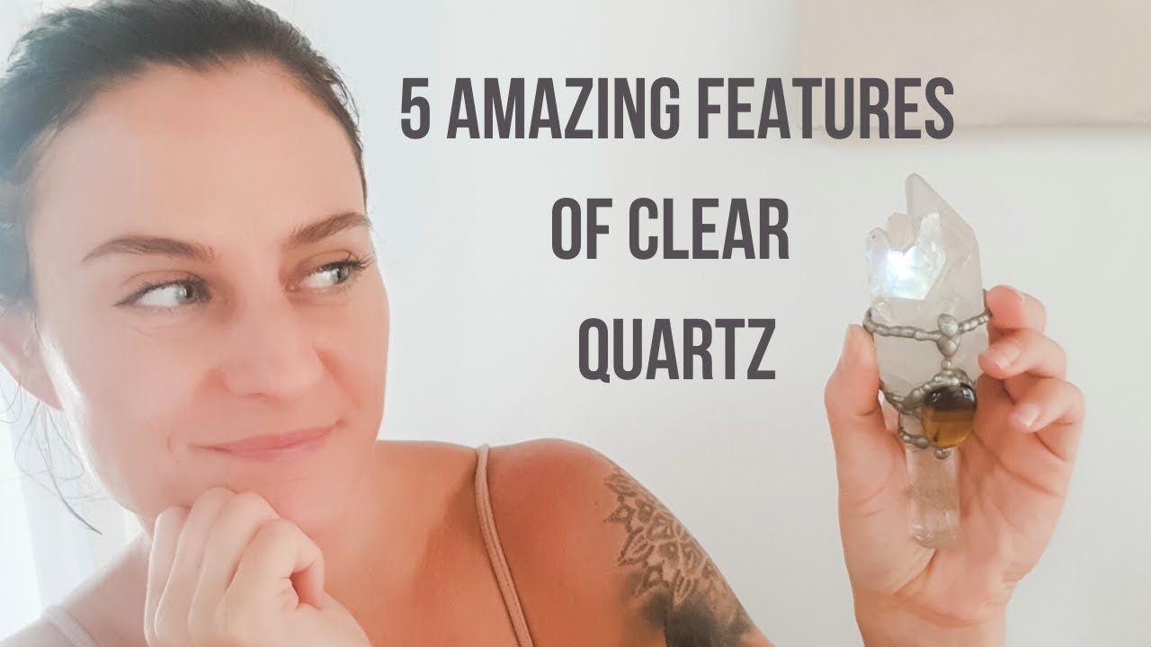 Top 5 Healing Properties of Clear Quartz | Crystal Healing with Clear Quartz