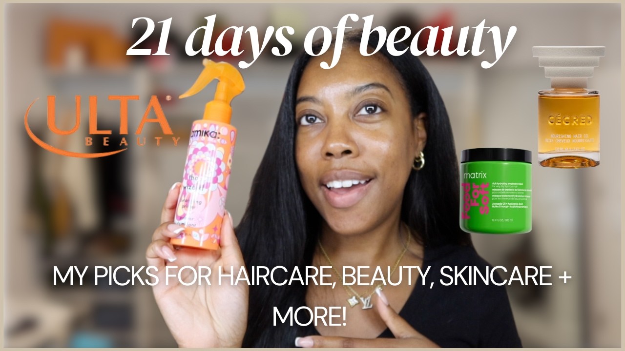 Ulta 21 Days of Beauty Product Recommendations | Natural Hair, Beauty, Skincare & More!