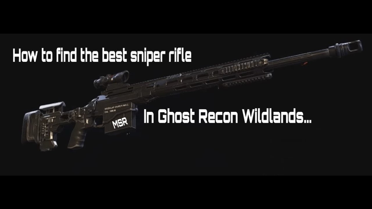 Ghost Recon Wildlands - Where to find the BEST Sniper Rifle in the game No matter your level...