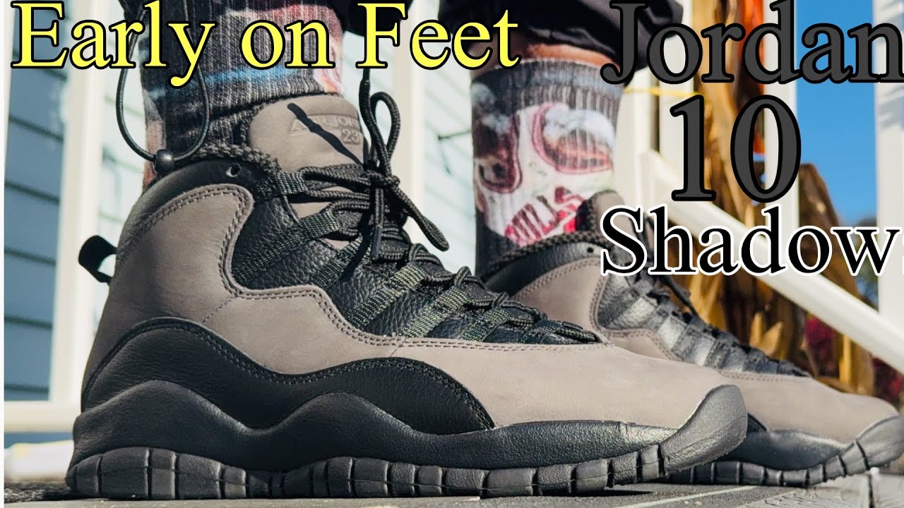Early on Feet 2025 Jordan 10 Shadows No Toe Tap
