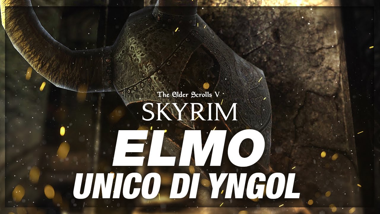 Elmo Unico di Yngol - Skyrim ITA
