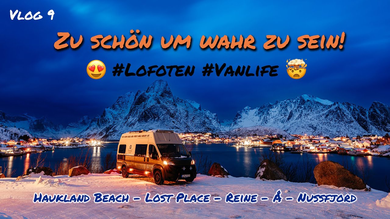 VANLIFE WINTER 🏔️🚐 EXPEDITION LOFOTEN - Zu schön um wahr zu sein! - Vlog 9