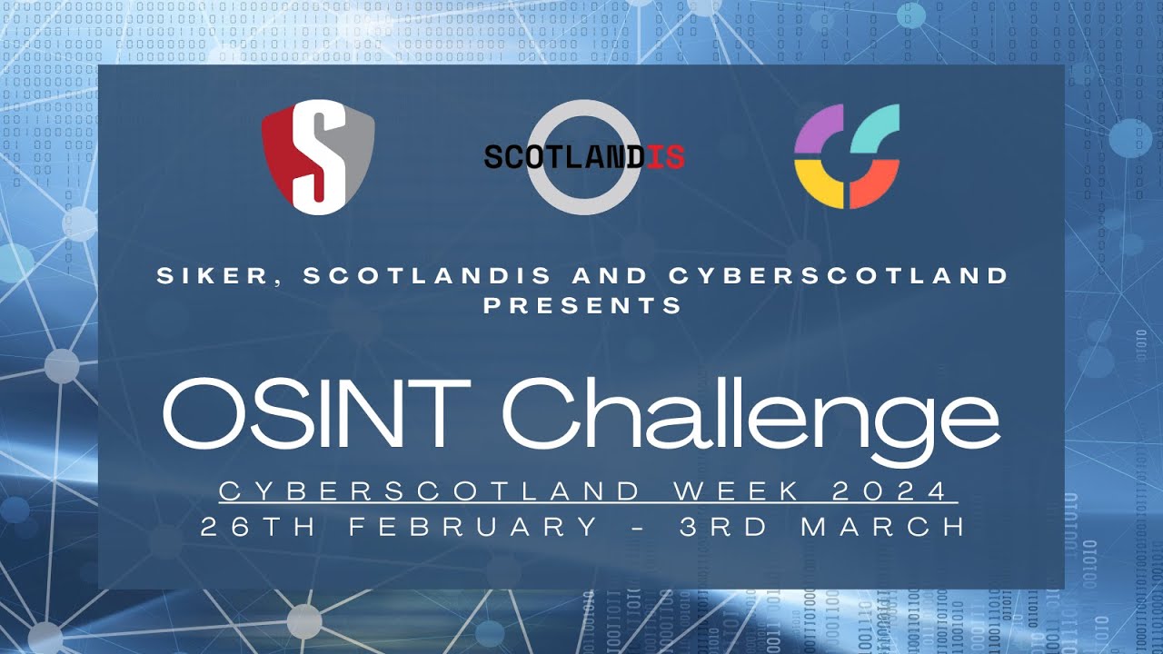 OSINT Challenge - Cyber Scotland Week 2024