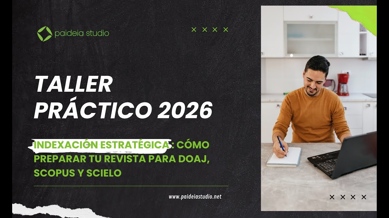 Indexación Estratégica 2026: Cómo preparar tu revista para DOAJ, Scopus y SciELO