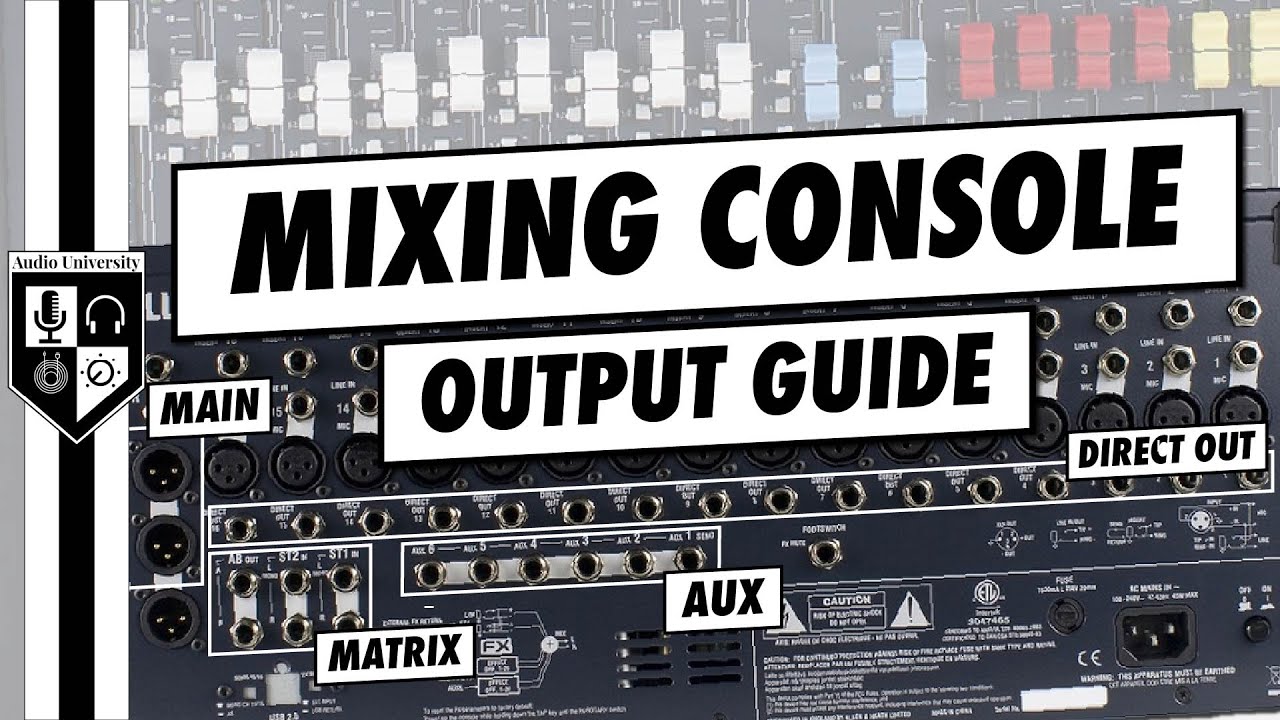 What Are The Different Outputs Of An Audio Mixer?