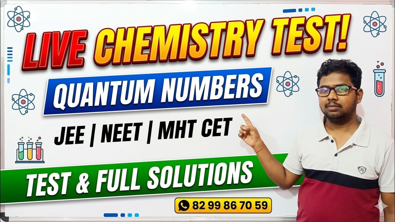 0,Rajesh Sir Live,QUANTUM NUMBER, jee neet  MHT CET test and question solution 2026