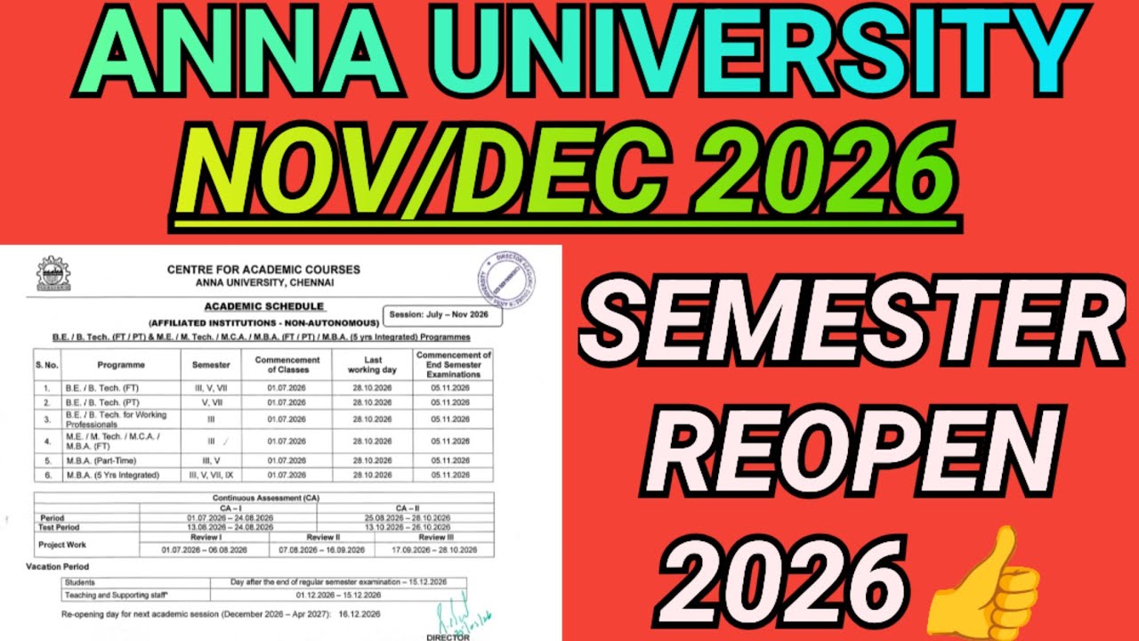 Anna University Next Semester Reopen 2026👍| Semester Exam| Last Working Day | Nov/Dec 2026 | UG & PG