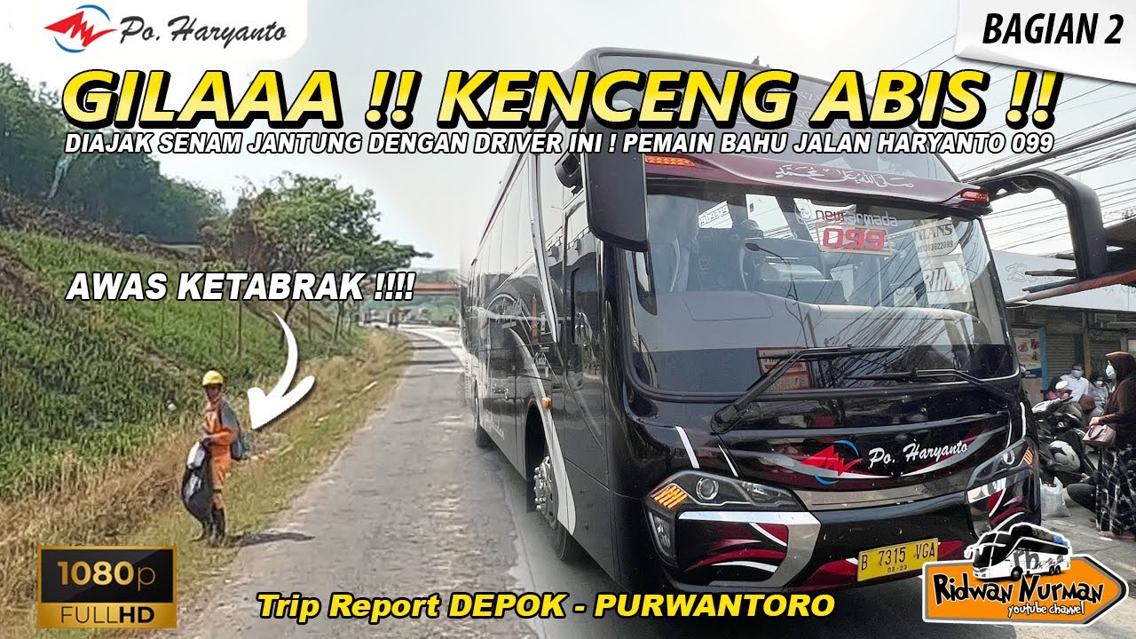 DIAJAK SENAM JANTUNG ! SANG GAJAH HARYANTO KENCENG ABIS !!  TRIP DEPOK - PURWANTORO ep 2