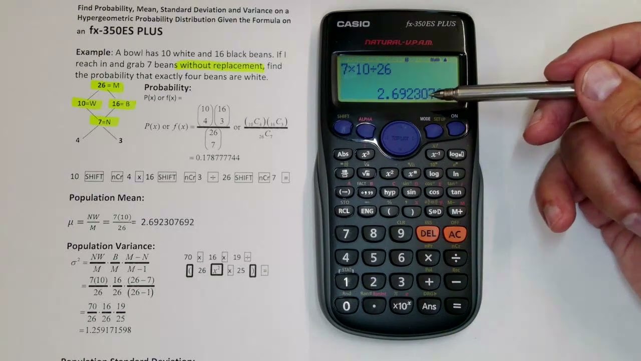 Probability, Mean, Standard Deviation & Variance on a Hypergeometric with an fx-350ES PLUS
