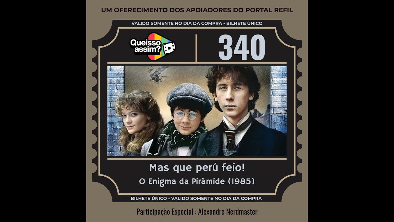 QIA 340 – Mas que perú feio! (O Enigma da Pirâmide – 1985)