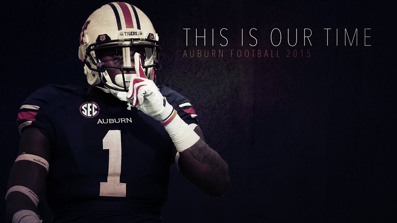Auburn Football 2015 - This Is Our Time