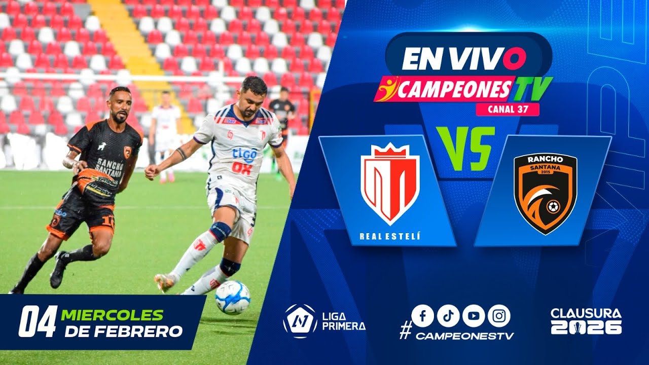 🚂 Real Estelí vs Rancho Santana EN VIVO | J4 Clausura 2026 | ¡El Tren busca la cima! | 4/02/2026 🔥