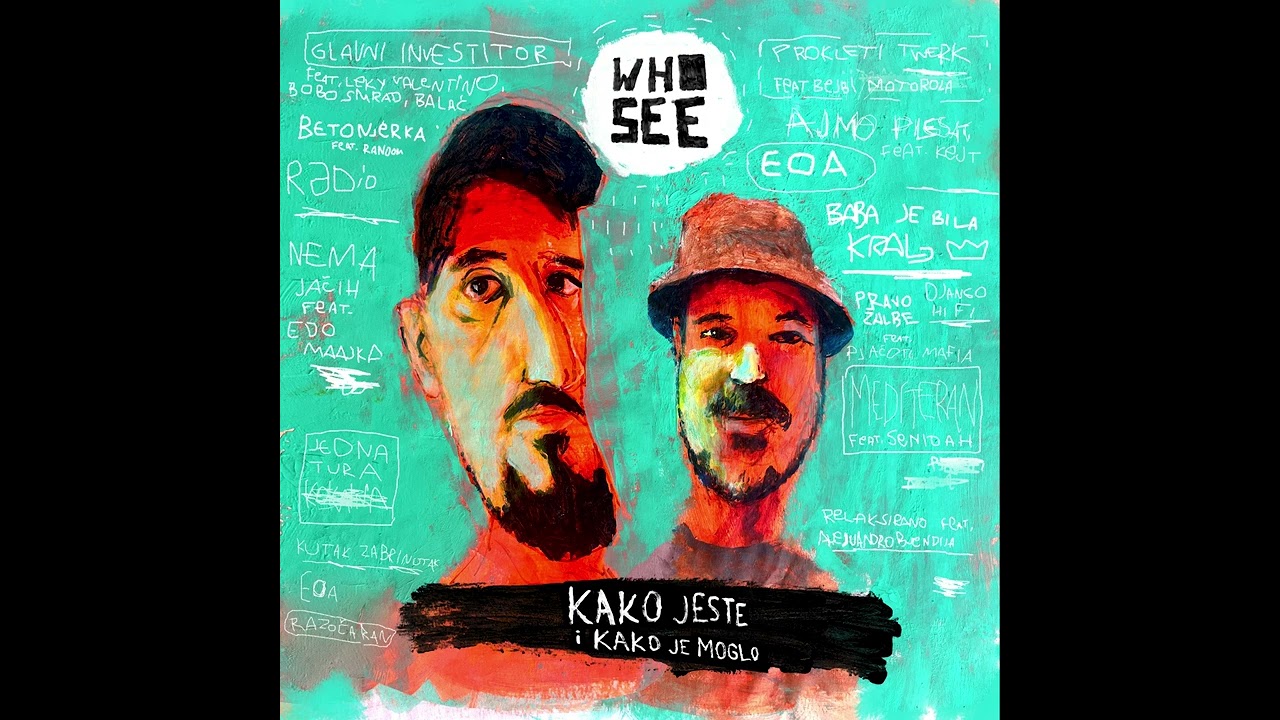 07. WHO SEE - NEMA JAČIH (feat. Edo Maajka)