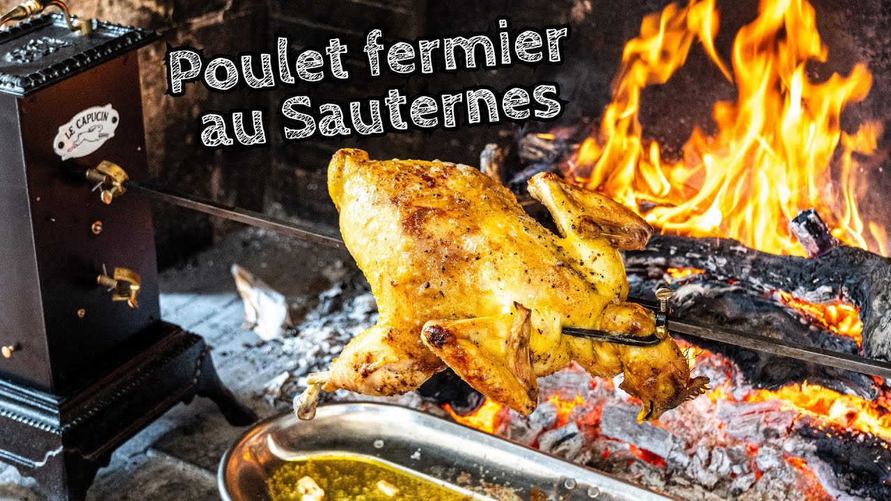 Poulet fermier au Sauternes 🍗🔥🥂