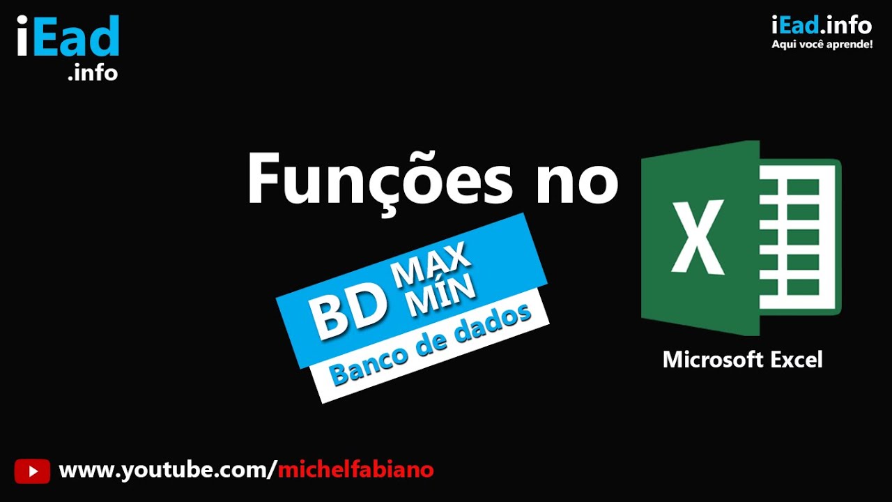 Como utilizar a fun&ccedil;&atilde;o BDM&aacute;x e BDM&iacute;n do Excel - Fun&ccedil;&otilde;es L&oacute;gicas #12