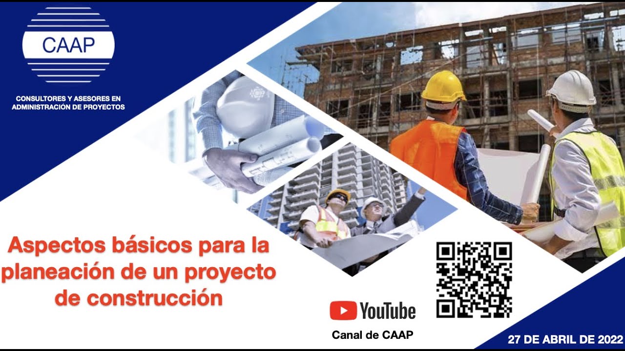 Aspectos básicos para la planeación de un proyecto de construcción