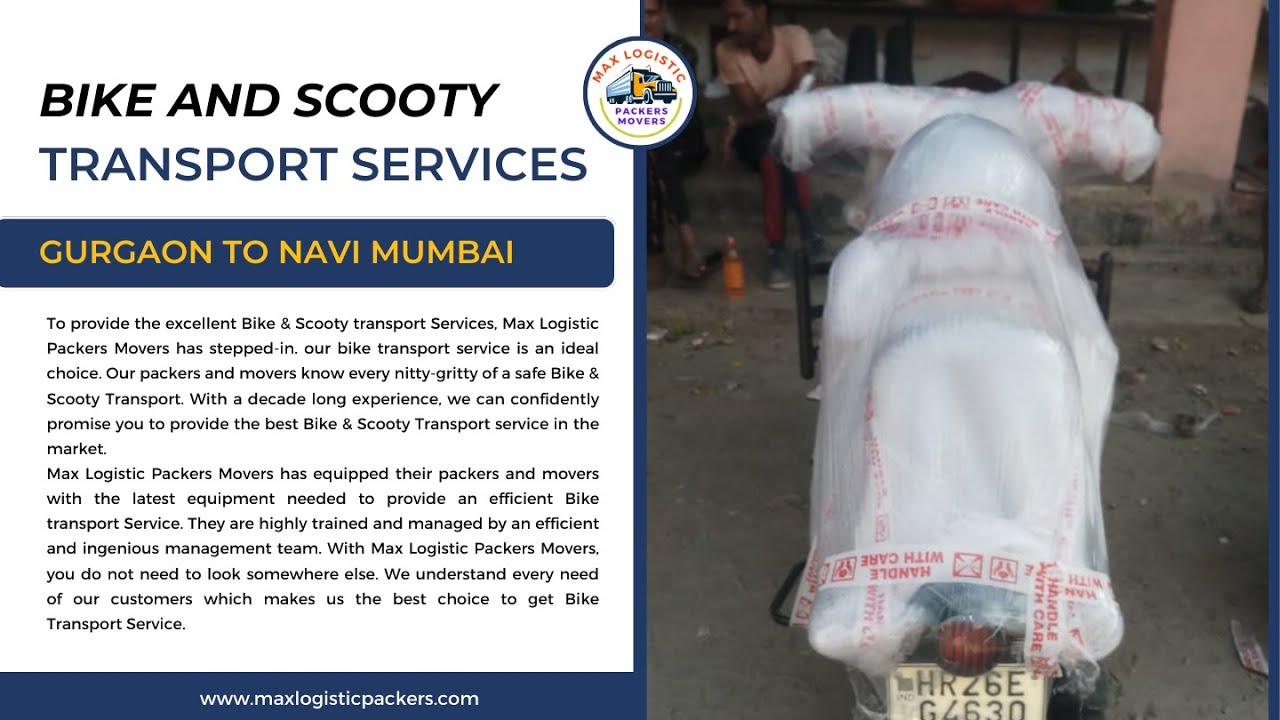 Bike And Scooty Transport Services Gurgaon To Navi Mumbai | Max Logistic Packers Movers