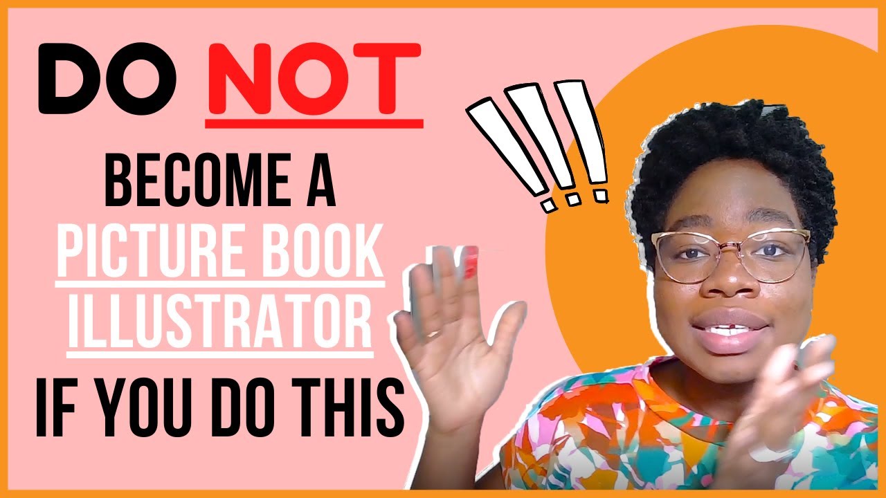 5 Signs You Should NOT Become A Children's Book Illustrator | picture book illustrator
