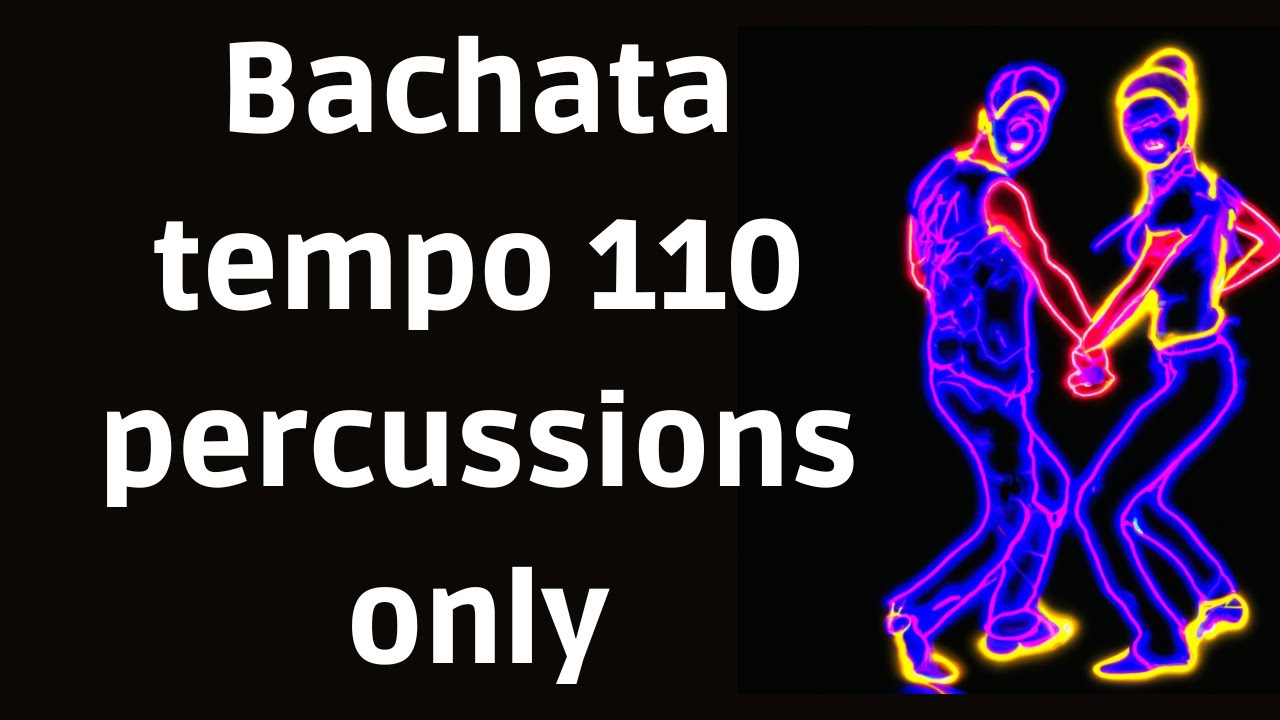 Bachata tempo 110 percussions only