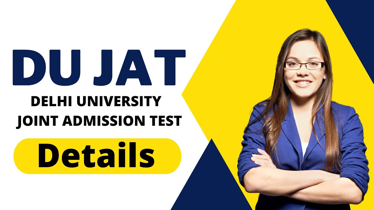 Full details about DU JAT Exam || #dujatexam #delhiuniversity #eligibilitycriteria #mbatours