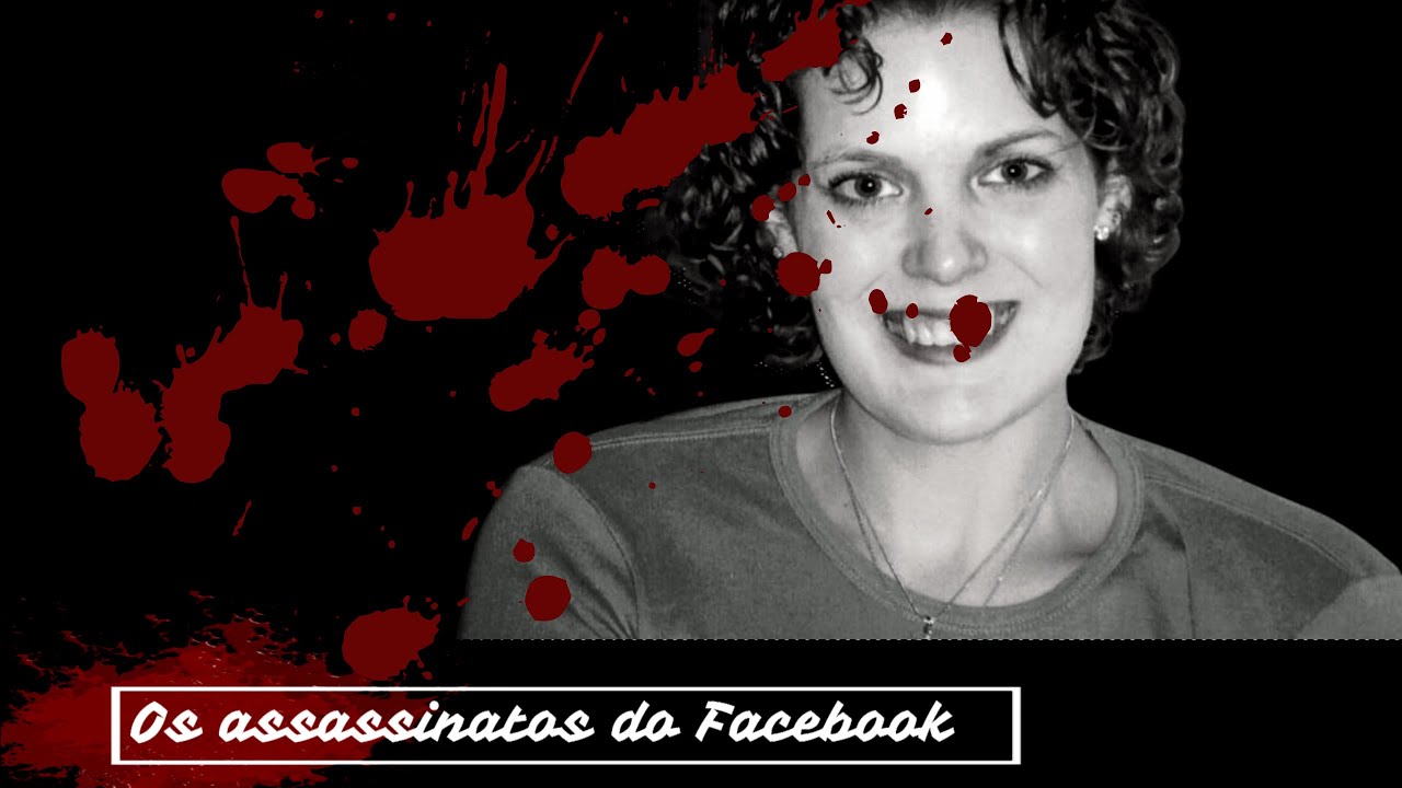 Os Assassinatos do Facebook