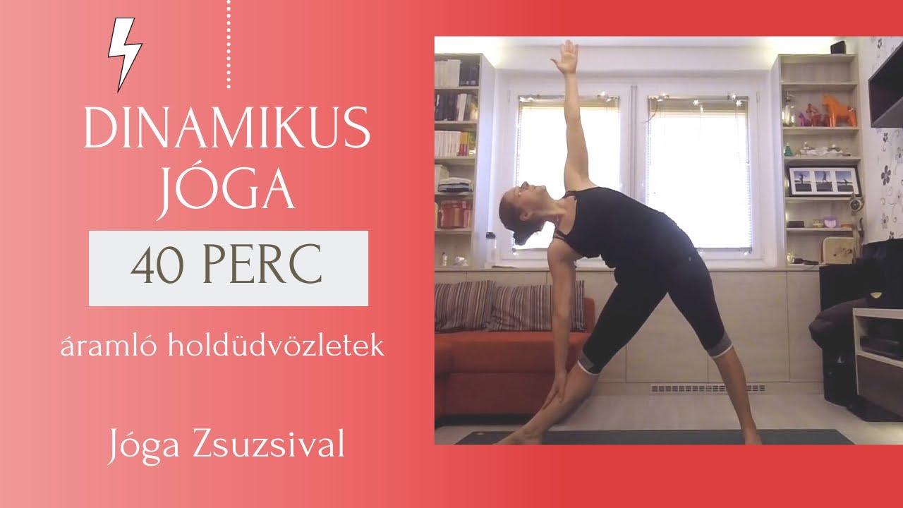39 perc DINAMIKUS JÓGA - Áramló holdüdvözletek - Jóga Zsuzsival