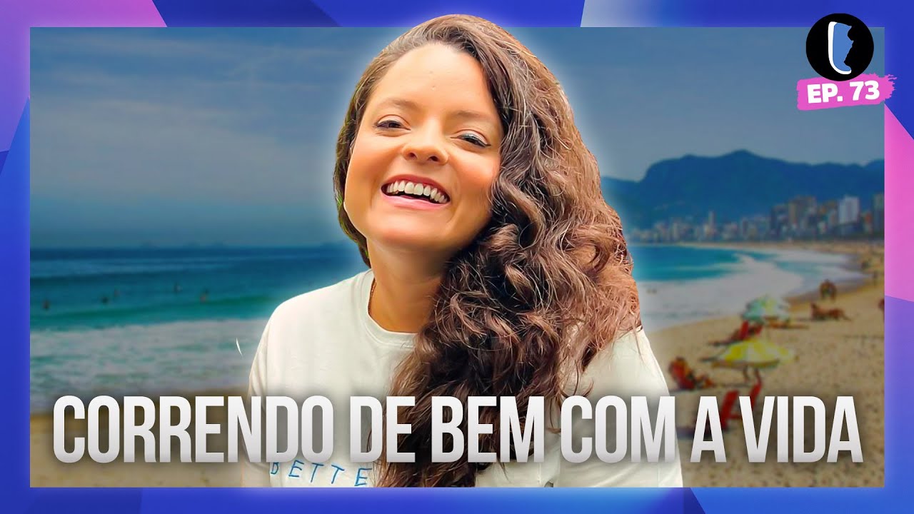 CORRENDO de BEM com a VIDA ft. DANI GERMANO // EP. 73