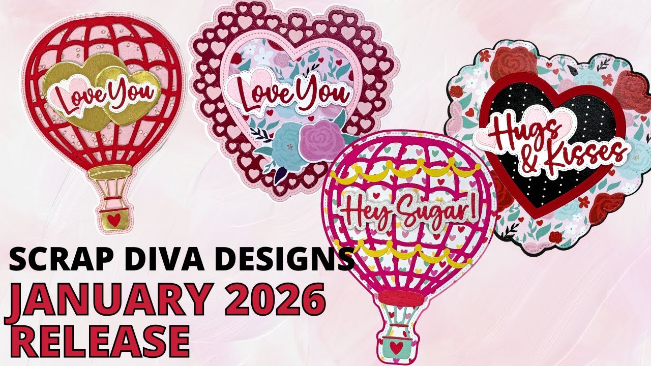 Набор трафаретов Scrap Diva Designs ко Дню святого Валентина, январь 2026 года | 4 открытки + шей...