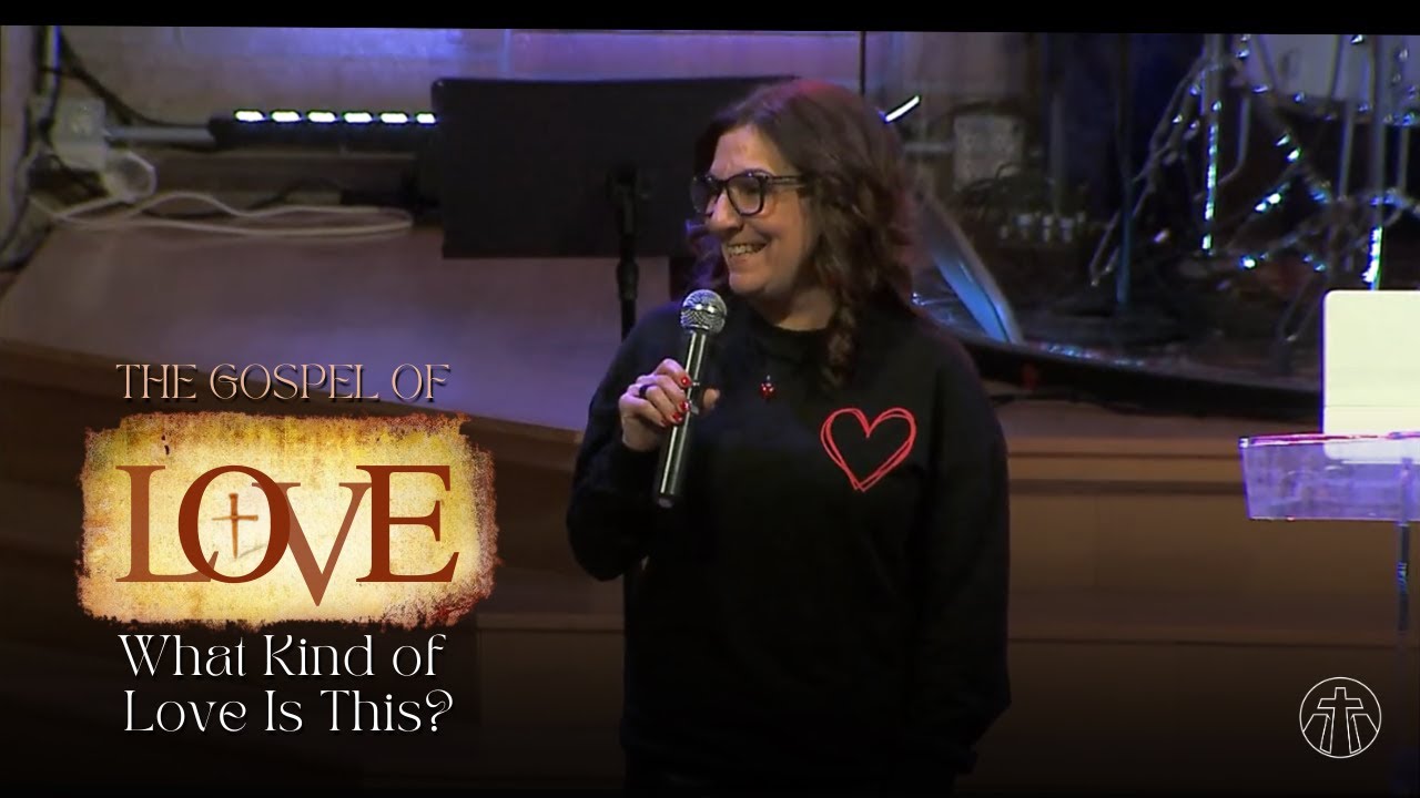 The Gospel of Love: What Kind of Love is This? | Jackie Dunn