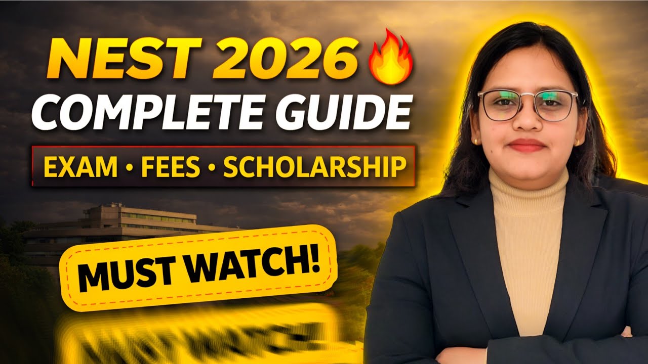 NEST 2026 Complete Guide 🔥 | Exam Date, Syllabus, Fees, Scholarship | NISER & CEBS