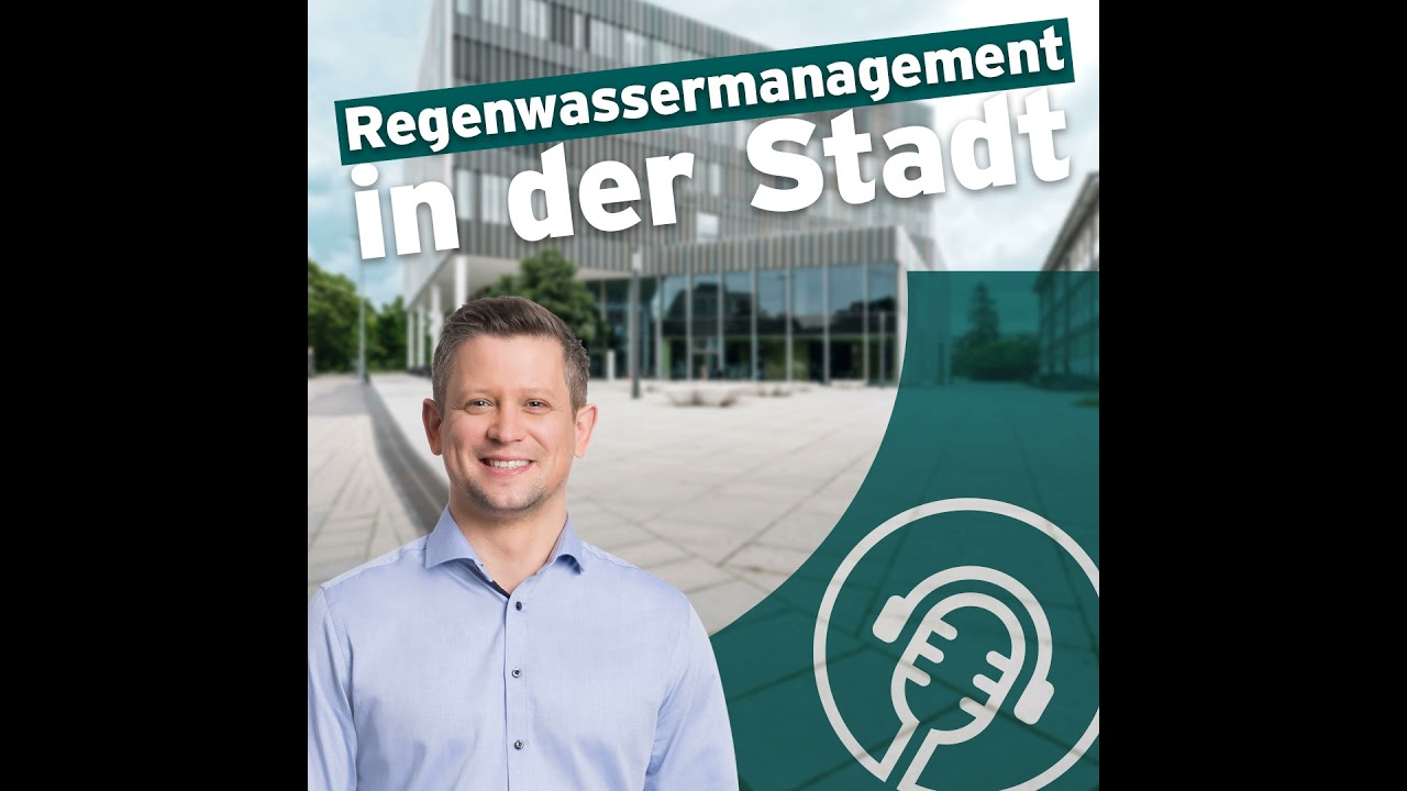 Regenwasser in der Stadt: Was heute zählt – und morgen wirkt