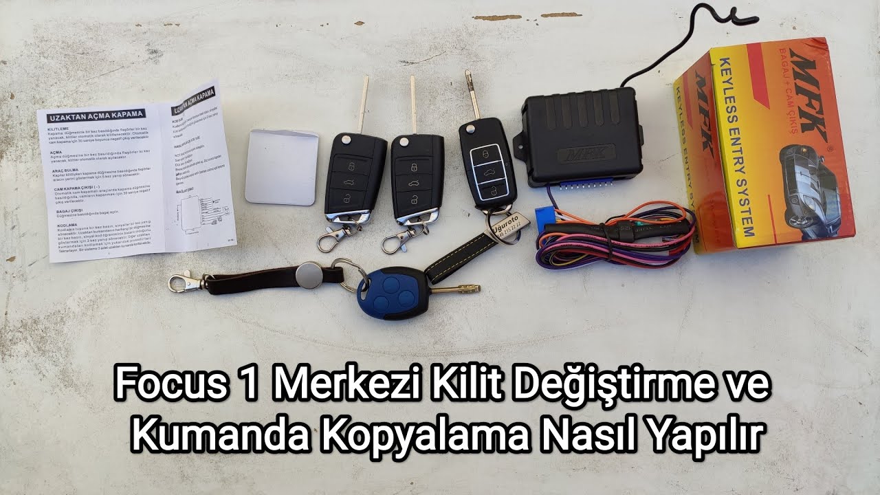 Focus 1 Merkezi Kilit Değiştirme ve Kumanda Kopyalama Nasıl Yapılır ?