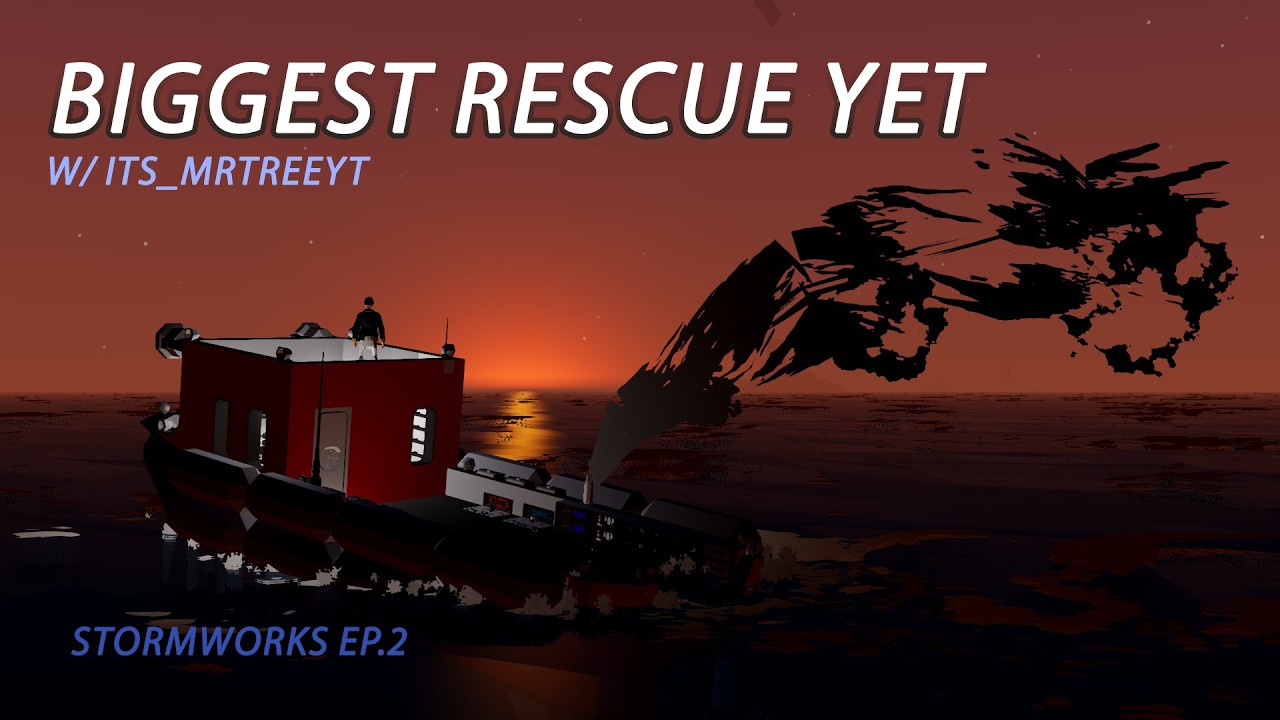 We have a new boat! W/ Its_mrtreeYT Stormworks Ep.2