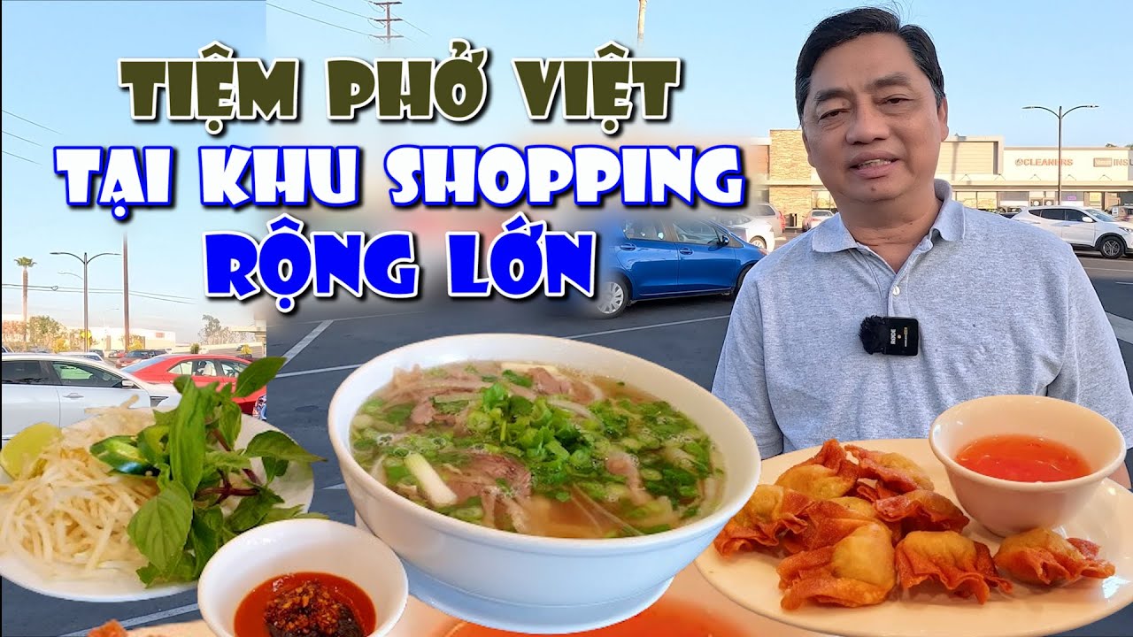 Phở chín nạm gầu gân vè giòn, Tiệm phở ở khu shopping rộng lớn, Tây thích phở ta, Có món chay