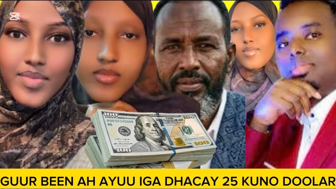 KIIS LAGA WADA NAXAY GABAR LOGA DHACAY GUUR BEEN AH 25 KUNOO DOLAR MUKHALSNIMO MAXKAKAMADA DAAHIR