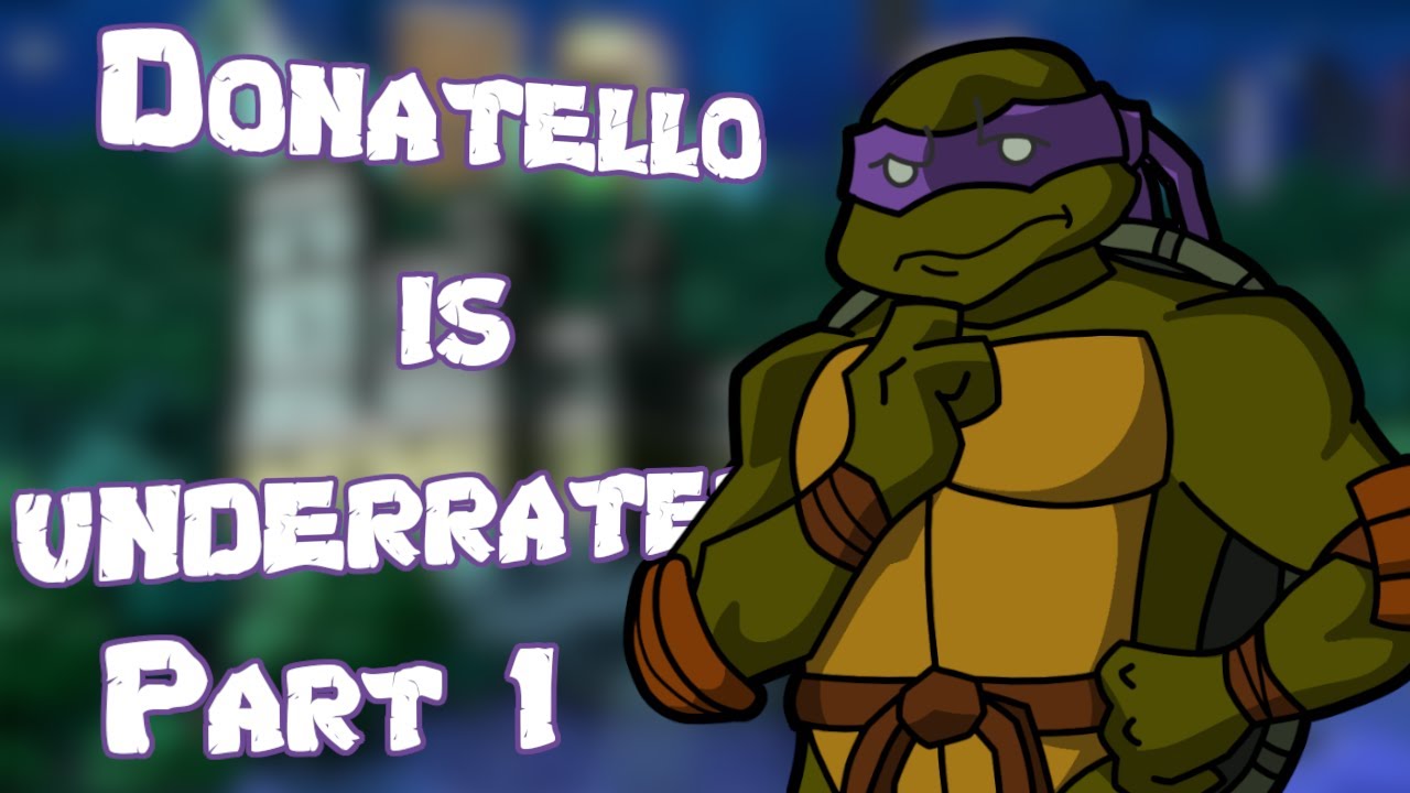 TMNT- Donatello is Underrated│Analysis on Donnie's character [Part 1]